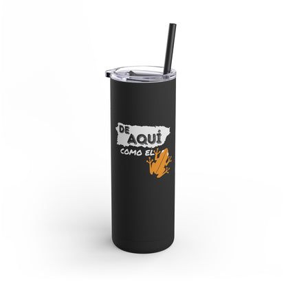 "De Aquí como el Coquí" 20oz Black Matte Tumbler